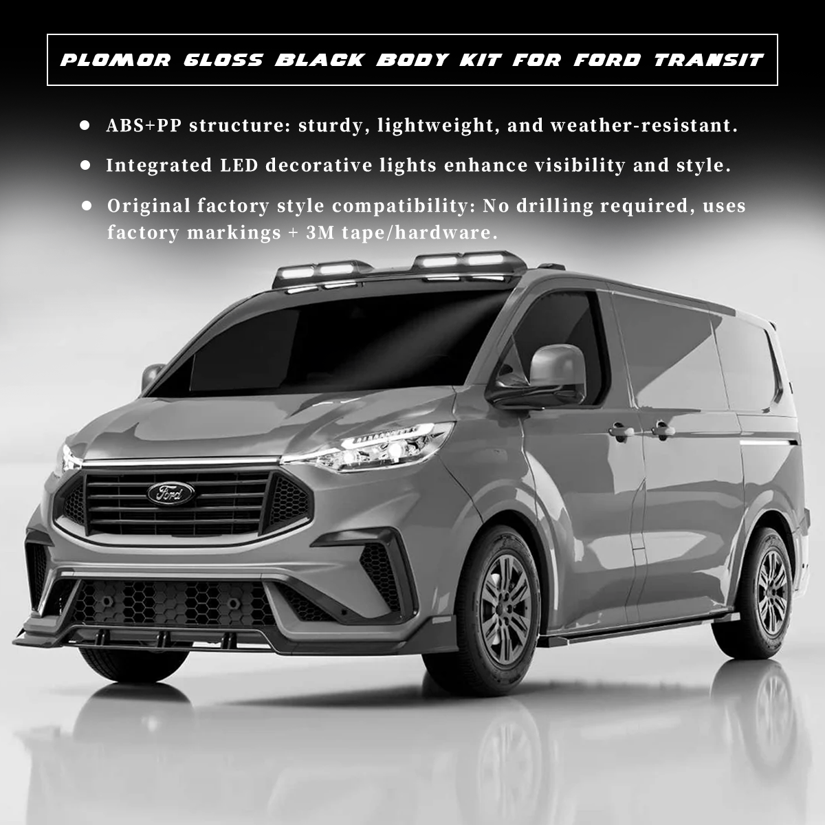 Gloss black small body kit for Ford Transit with integrated LED accents and aerodynamic design.